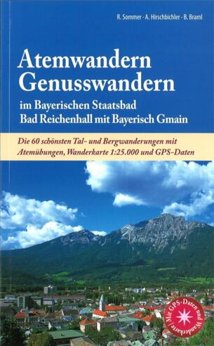 Atemwandern Genusswandern im Bayerischen Staatsbad Bad Reichenhall mit Bayerisch Gmain