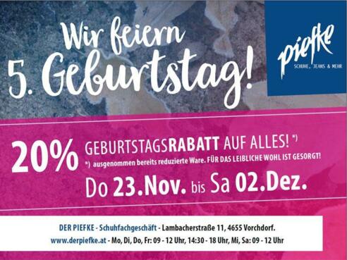 Wir feiern 5. Geburtstag - Piefke Schuhe, Jeans &