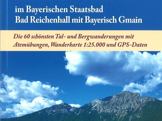 Atemwandern Genusswandern im Bayerischen Staatsbad Bad Reichenhall mit Bayerisch Gmain