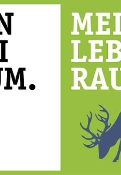 Dein Freiraum - Mein Lebensraum