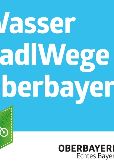 WasserRadlwege Oberbayern