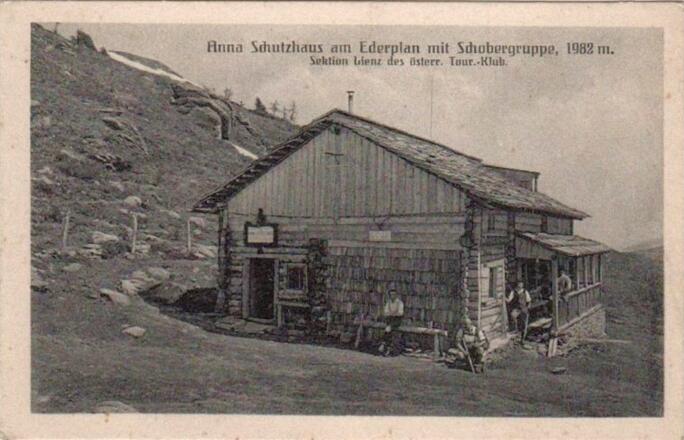 Ann-Schutzhaus der damaligen ÖTK-Sektion Lienz anno 1927